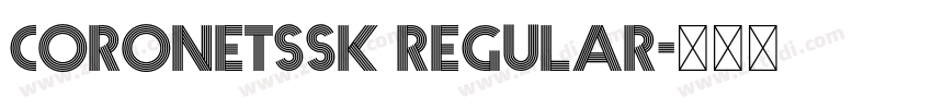 CoronetSSK Regular字体转换 CoronetSSK Regular字体转换
